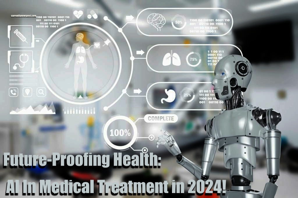 Future-Proofing Health: AI In Medical Treatment in 2024!